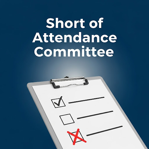Short of Attendance Committee